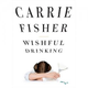 Illustration for article titled Carrie Fishers Wishful Drinking